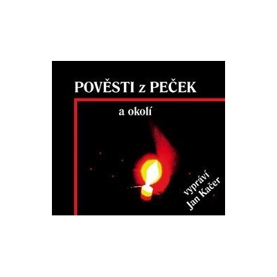 Pověsti z Peček a okolí - Václav Ziegler - Čte Jan Kačer, Kubačáková Adéla
