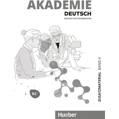 Akademie Deutsch B2+ Zusatzmaterial mit Audios online - pracovný zošit