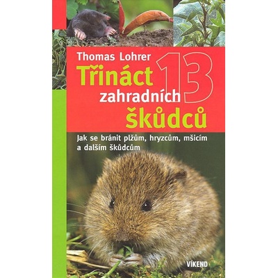 Třináct zahradních škůdců - Thomas Lohrer