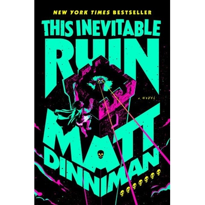 This Inevitable Ruin - Matt Dinniman