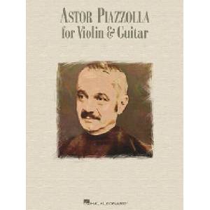 Astor Piazzolla for Violin & Guitar (ISBN: 9780634096396)
