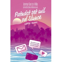 Patnáct set mil od Slunce - Jonny Villa Garza
