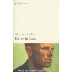 Eyeless in Gaza | Aldous Huxley (2004)