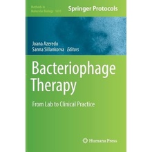 Bacteriophage Therapy: From Lab to Clinical Practice Azeredo Joana