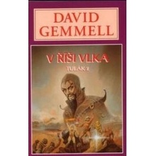 V ŘÍŠI VLKA - TULÁK 2 - Gemmel David