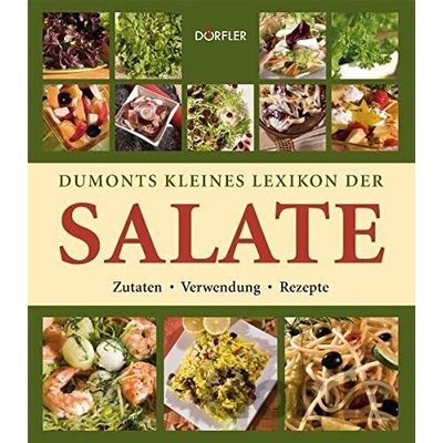 Dumonts kleines Lexikon der Salate
