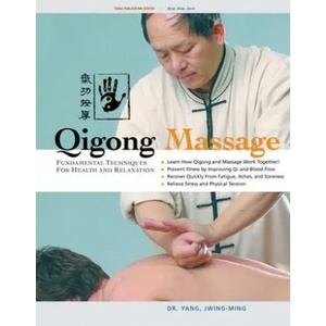 Qigong Massage | Jwing-ming Yang (ISBN: 9781594390487)