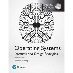 Operating Systems: Internals and Design Principles, Global Edition | William Stallings (ISBN: 9781292214290)