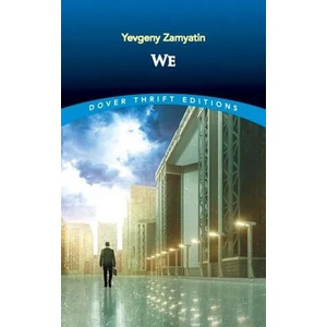 We | Yevgeny Zamyatin (ISBN: 9780486847276)