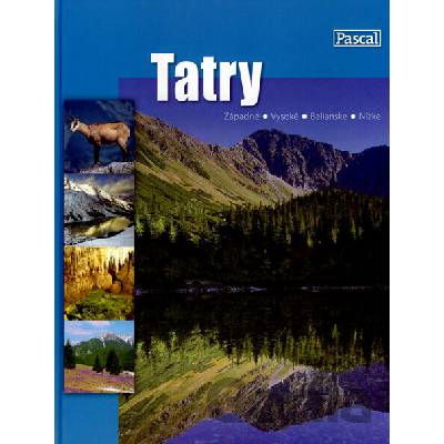 Tatry - Západné - Vysoké - Belianske - Nízke