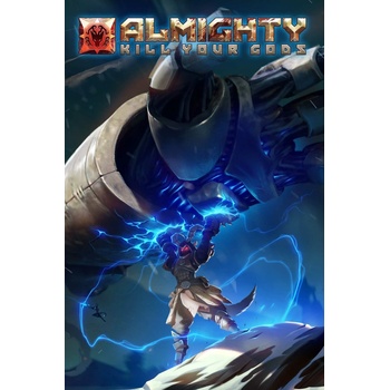 Almighty: Kill Your Gods