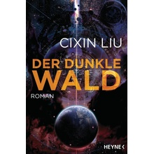 Der dunkle Wald Liu CixinPaperback