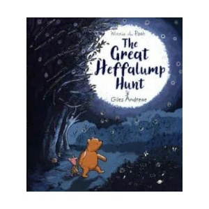 Winnie-the-Pooh: The Great Heffalump Hunt | ROZELAAR ANDREAE (ISBN: 9781405278300)