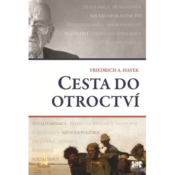 Cesta do otroctví - Friedrich August von Hayek