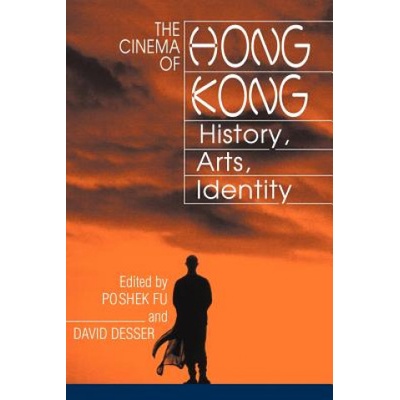 Cinema of Hong Kong | Poshek FuDavid Desser