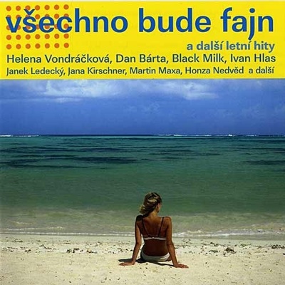 Různí - Všechno bude fajn a další letní hity, CD