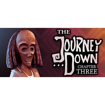 The Journey Down: Chapter Three
