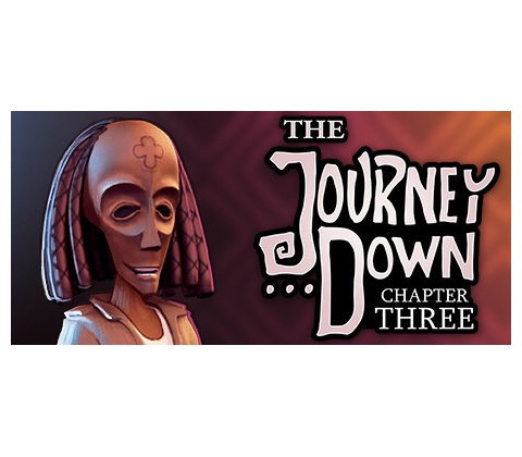The Journey Down: Chapter Three