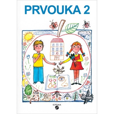 Prvouka pro 2. ročník ZŠ praktické - Pracovní sešit - Karel Tupý, Libuše Kubová