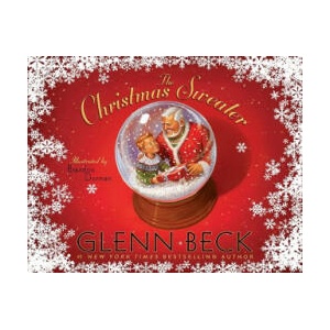 The Christmas Sweater | Glenn Beck, Brandon Dorman, Chris Schoebinger, Kevin Balfe, Jason Wright (ISBN: 9781416995432)