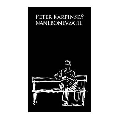 Nanebonevzatie - Peter Karpinský