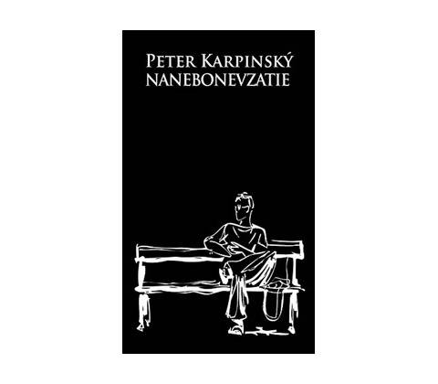 Nanebonevzatie - Peter Karpinský