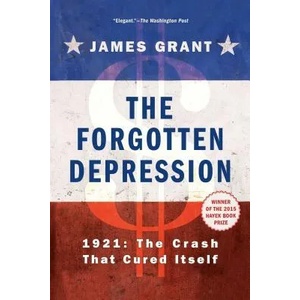 The Forgotten Depression | James Grant (ISBN: 9781451686463)