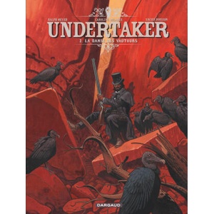Undertaker - Tome 2 - La Danse des vautours | Dorison Xavier (ISBN: 9782505063544)
