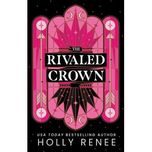 The Rivaled Crown (ISBN: 9781957514574)