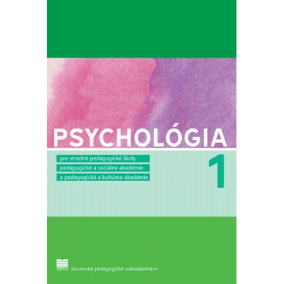 Psychológia pre SPgŠ, PaSA, PaKA a 1. ročník ŠO učiteľstvo pre materské školy a vychovávateľstvo - Zelina M.