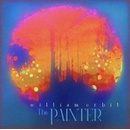 ORBIT, WILLIAM - THE PAINTER LP