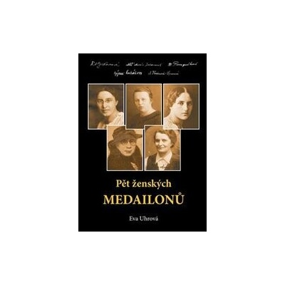 Pět ženských medailonů - Eva Uhrová