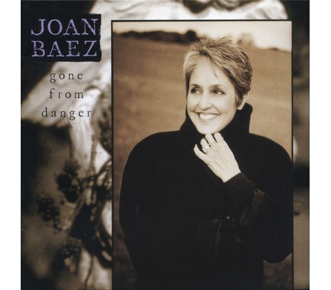 BAEZ JOAN: GONE FROM DANGER CD