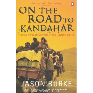 On the Road to Kandahar | Jason Burke (ISBN: 9780141024356)