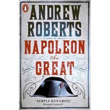 Napoleon the Great - Andrew Roberts