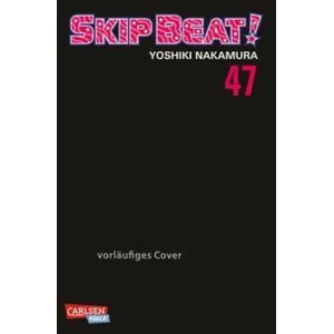Skip Beat! 47 | Antje Bockel (ISBN: 9783551773166)