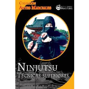 Ninjutsu: Tecnicas superiores (ISBN: 9781492143468)