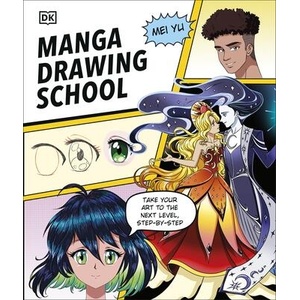 Manga Drawing School | Mei Yu (ISBN: 9780241674888)