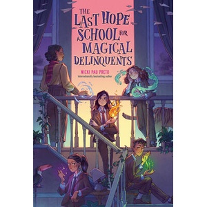 The Last Hope School for Magical Delinquents (ISBN: 9780593528525)