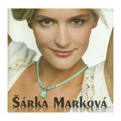 Marková Šárka - Vzhůru k výškám CD