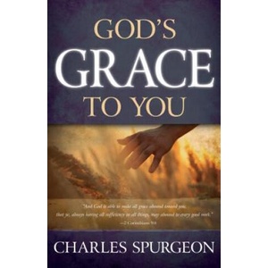 God's Grace to You | Charles Haddon Spurgeon (ISBN: 9780883684320)