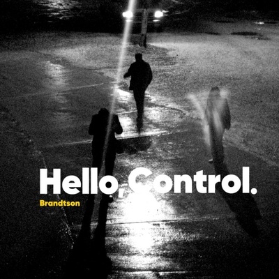 Hello, Control - Brandtson LP