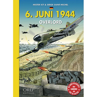 6 juin 1944 Overlord - Bande dessinée (ALL) | Kit-St Michel