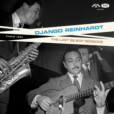 Django Reinhardt: The Last Be-Bop Sessions LP
