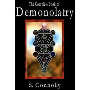 The Complete Book of Demonolatry (ISBN: 9780966978865)