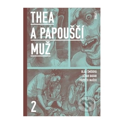 Thea a Papouščí muž II - Džian Baban, Olga Šmídová, Vojtěch Mašek