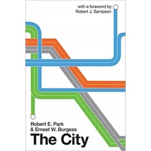 City - Robert E. Park, Ernest W. Burgess, Robert J. Sampson