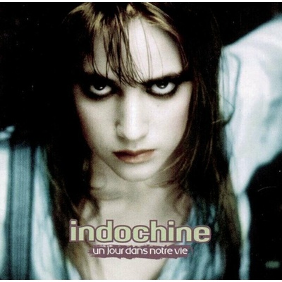 INDOCHINE: UN JOUR DANS NOTRE VIE LP