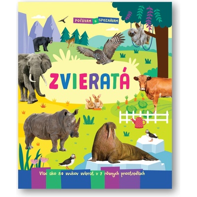 Počúvam a spoznávam: Zvieratá - Svojtka&Co.