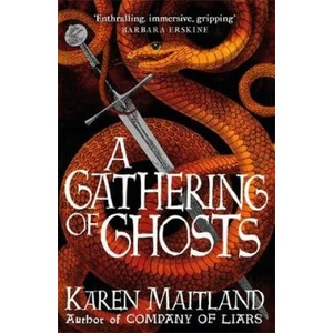 Gathering of Ghosts | Karen Maitland (ISBN: 9781472235916)